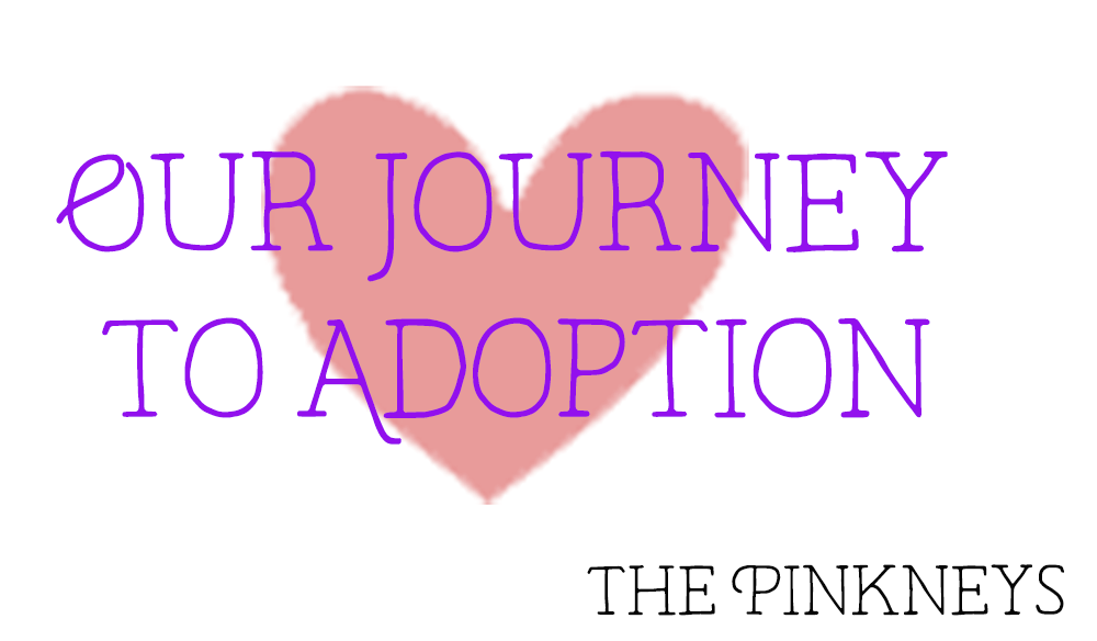 Our Journey to adopt.