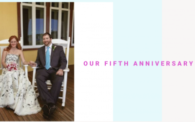 Our Fifth Anniversary!